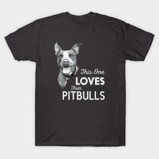 This One Loves Their Pitbulls T-Shirt